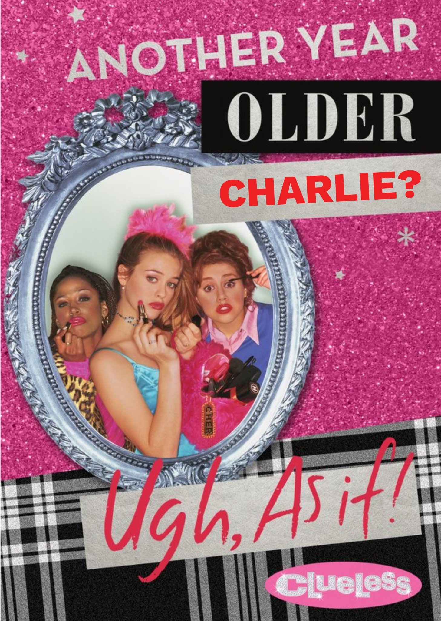 Clueless Another Year Older Card Ecard