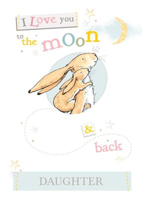 Danilo Ghmily Love You To The Moon And Back Daughter Card