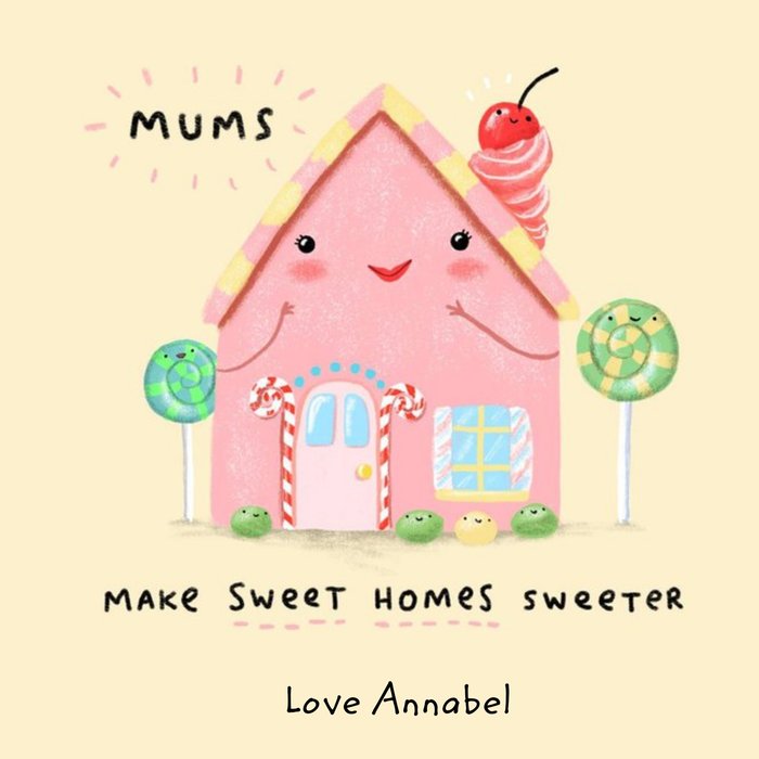 Mums Make Sweet Homes Sweeter Personalised Mother's Day Card