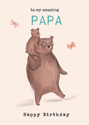 Cute Illustration Of Two Bears And Butterflies Amazing Papa's Birthday Card