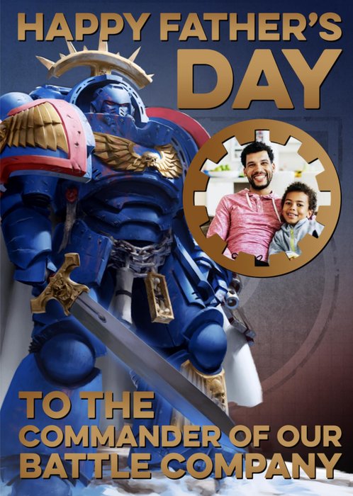 Warhammer To The Commander Of Our Battle Company Photo Upload Father's Day Card