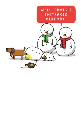 Rude Drunk Already Snowman Funny Christmas Card