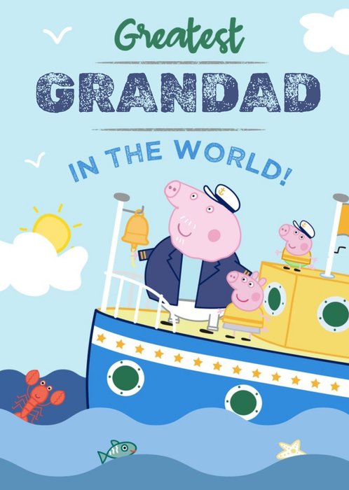 Peppa Pig Greatest Grandad In The World Grandparents Day Card