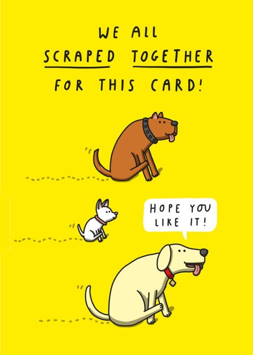 Funny Rude Pun We All Scraped Together For This Card Hope You Like It