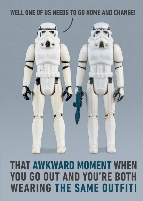 Star Wars Awkward Moment Storm Troopers Card
