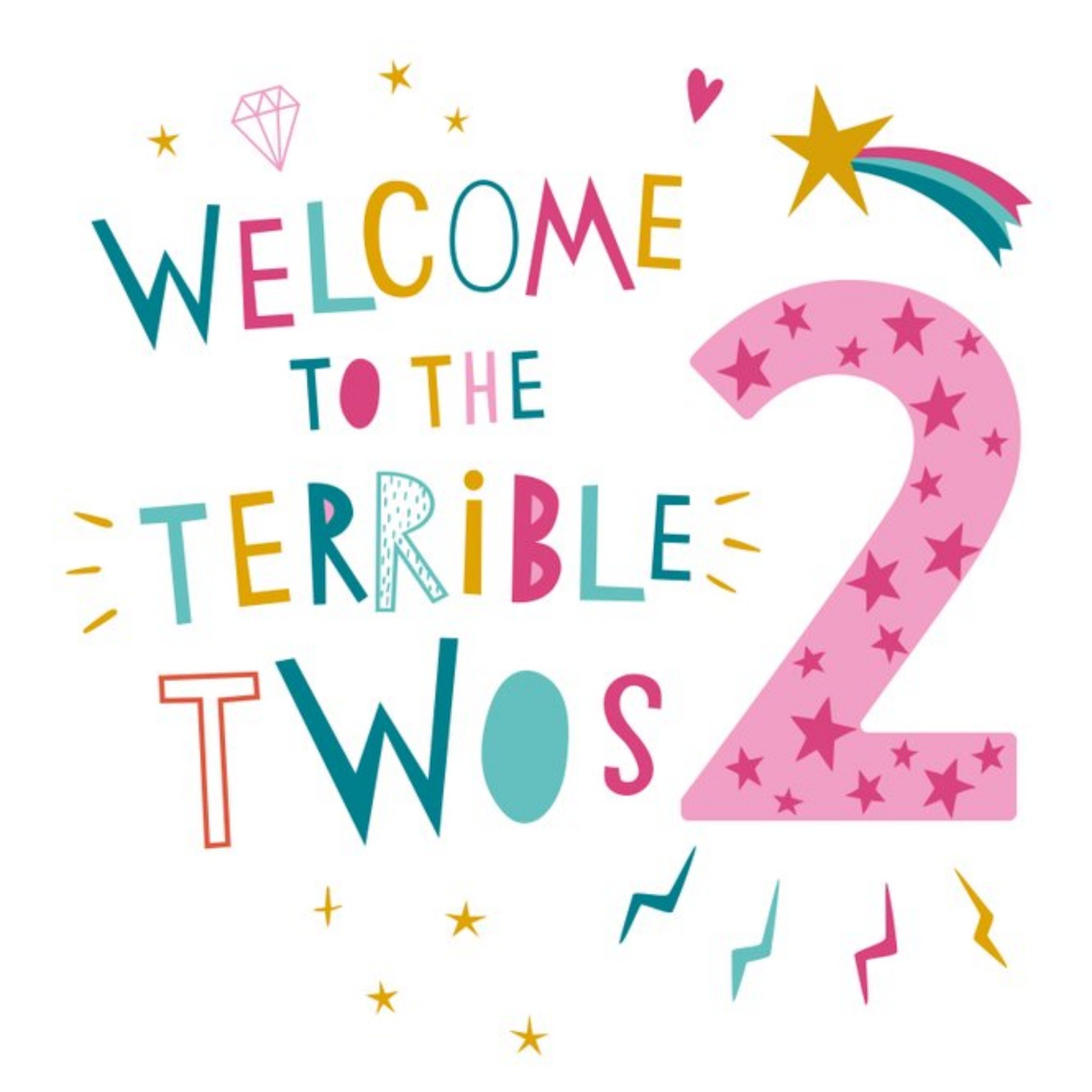 Welcome To The Terrible Twos Pink Card, Square