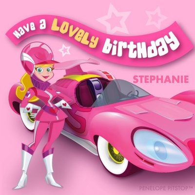 Wacky Racers Pink Penolpe Pitstop And Car Have A Lovely Birthday Personalised Card