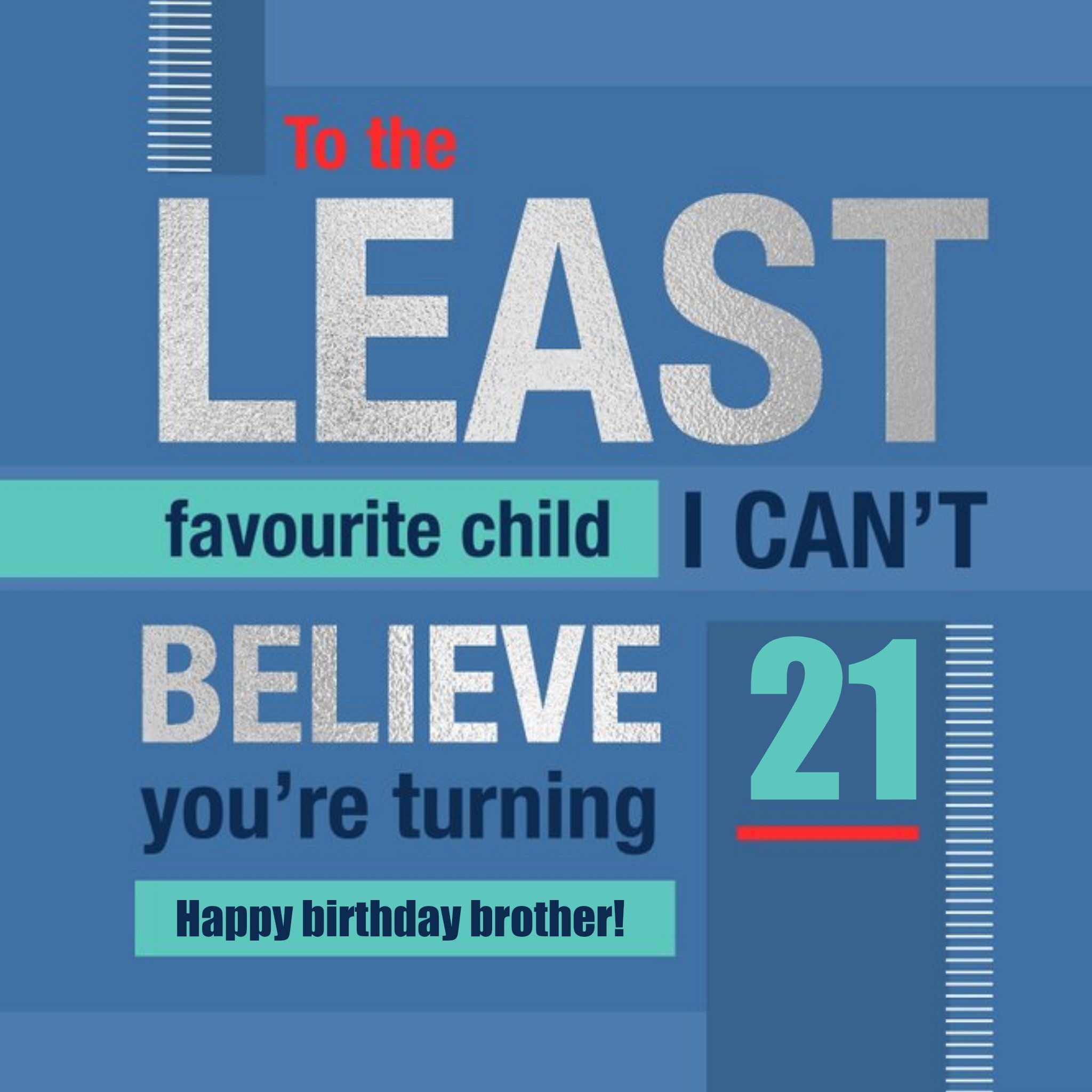 Moonpig Least Favourite Child Funny 21st Birthday Card For Brother, Large