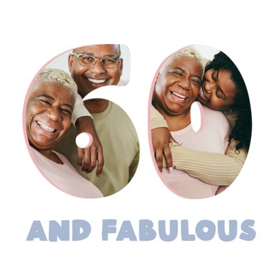 Simple Adoring 60 And Fabulous Number Photo Upload Birthday Card