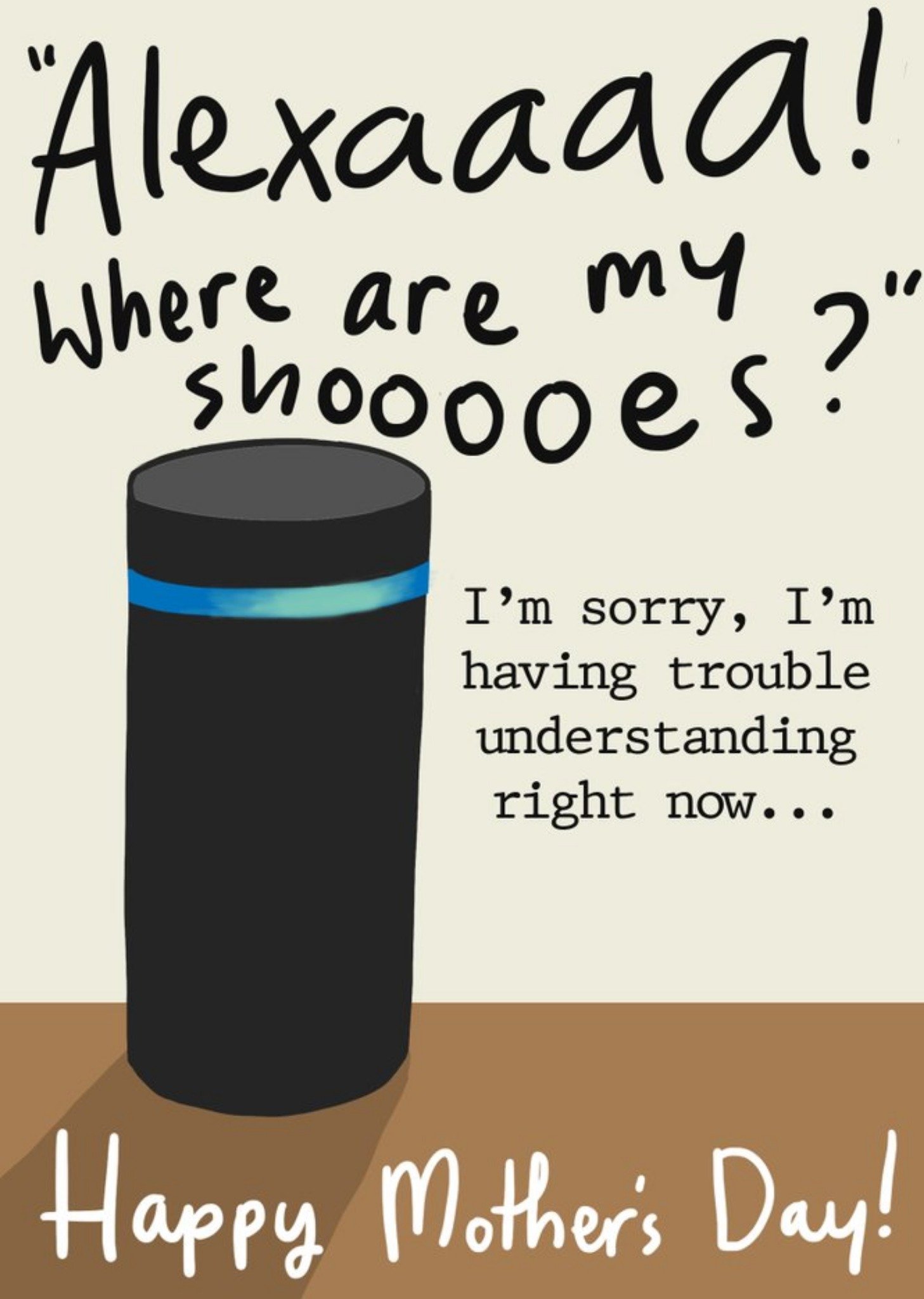 Mother's Day Card - Alexa - Artificial Intelligence, Large