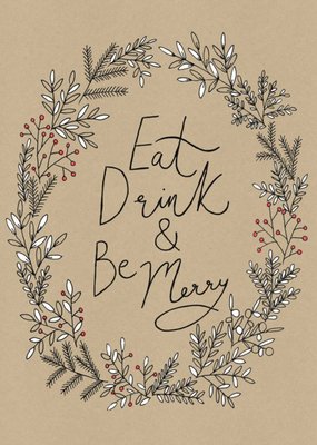 Eat, Drink And Be Merry Christmas Card