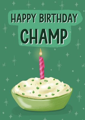Happy Birthday Champ Card