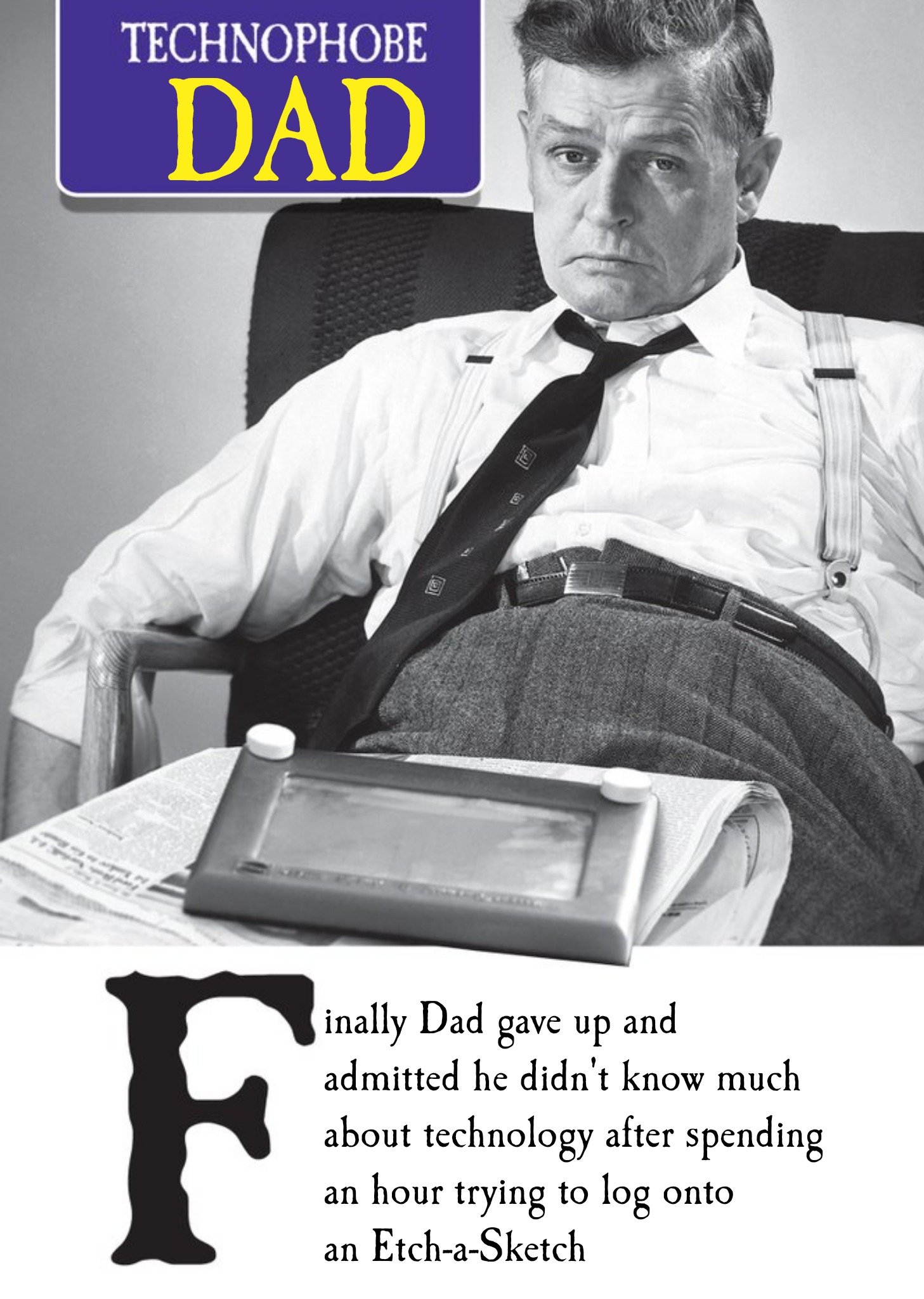 Technophobe Dad Humour Birthday Card Ecard