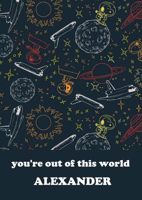 Peanuts Snoopy You're Out Of this World Birthday Card