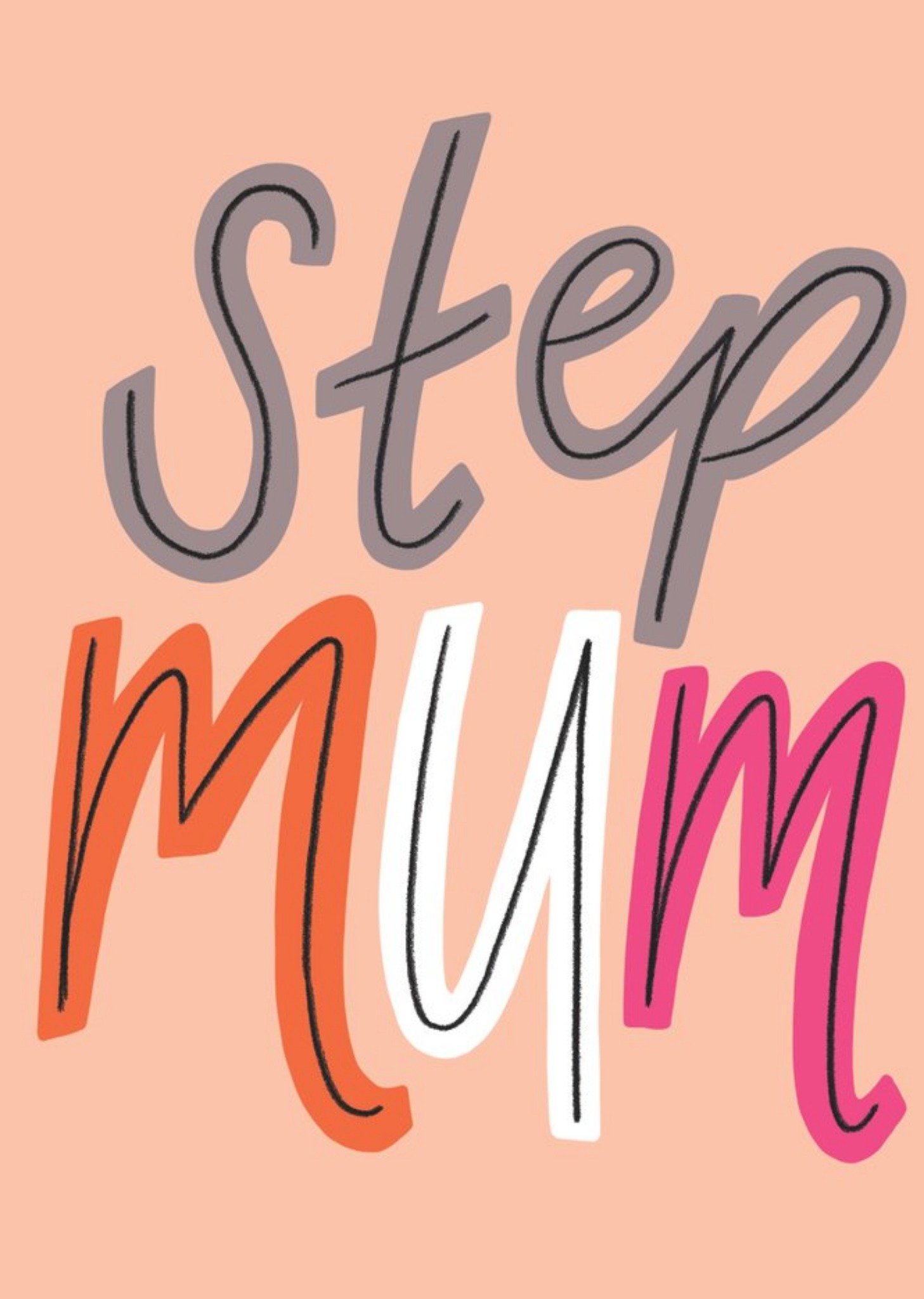 Moonpig Step Mum Pink Typographic Card, Large