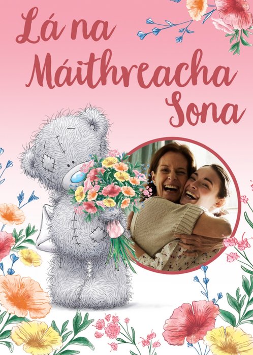 Floral Irish Language Tatty Teddy Mother's Day Photo Upload Card