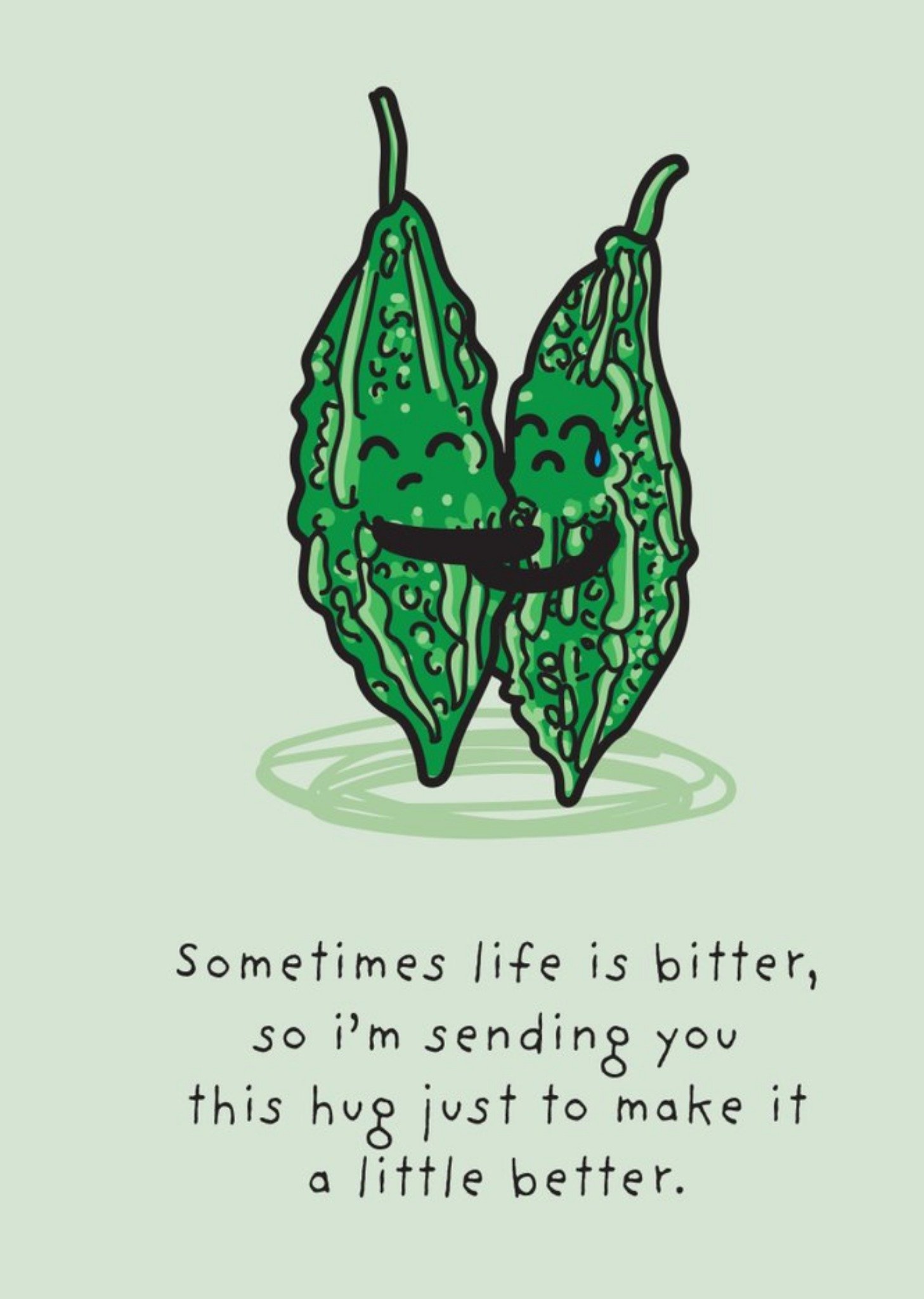 The Playful Indian Illustrated Okra Hugging Each Other. Sometimes Life Is Bitter Sympathy Card Ecard