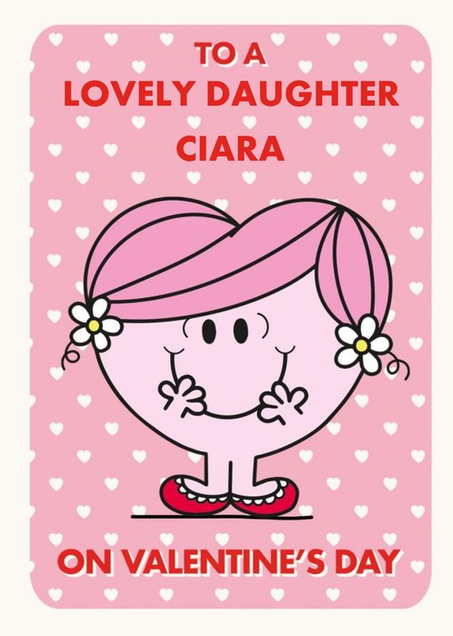 Little Miss To A Lovely Daughter On Valentines Day Personalised Card
