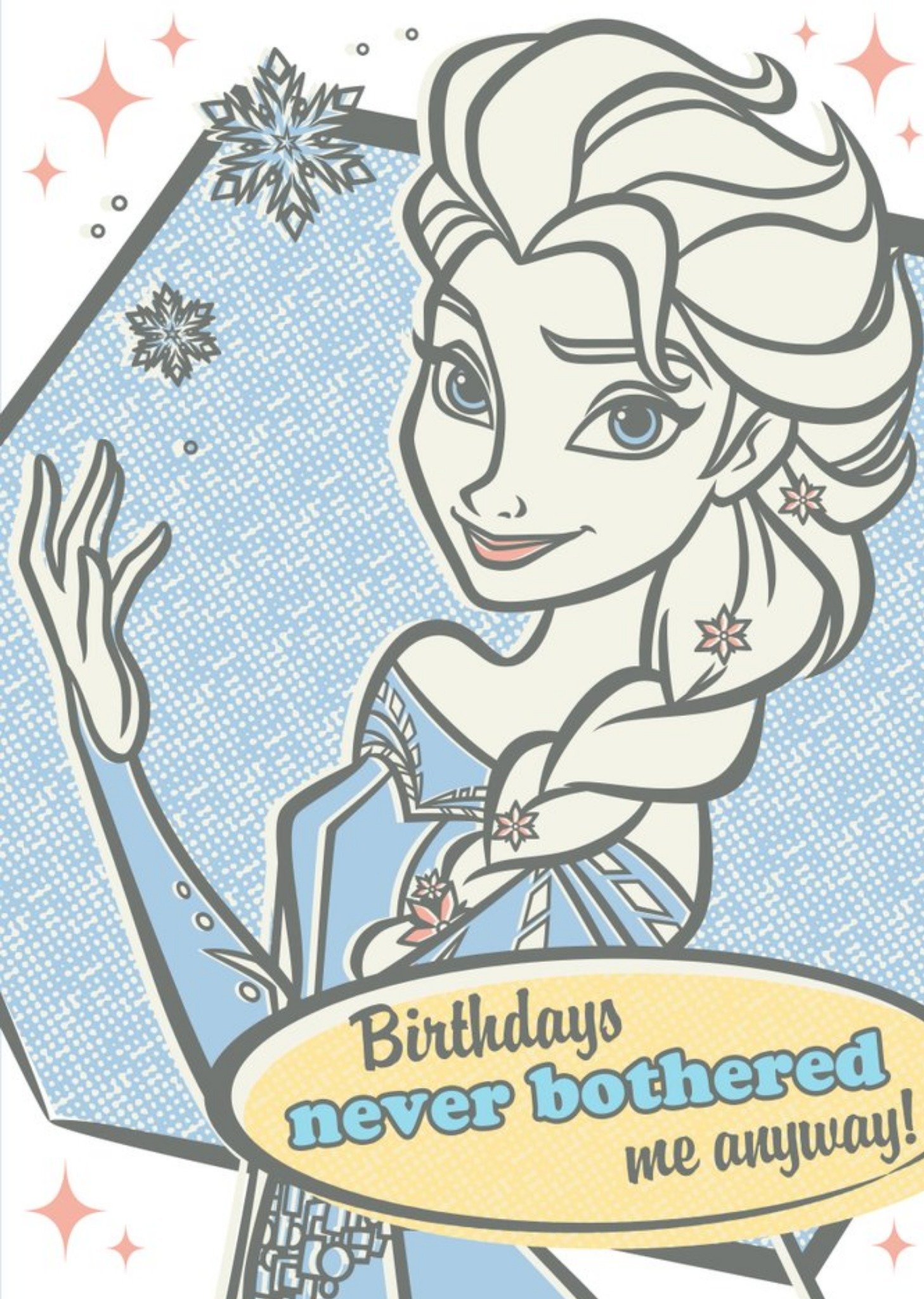 Disney Frozen Elsa Birthdays Never Bothered Me Anyway Card Ecard