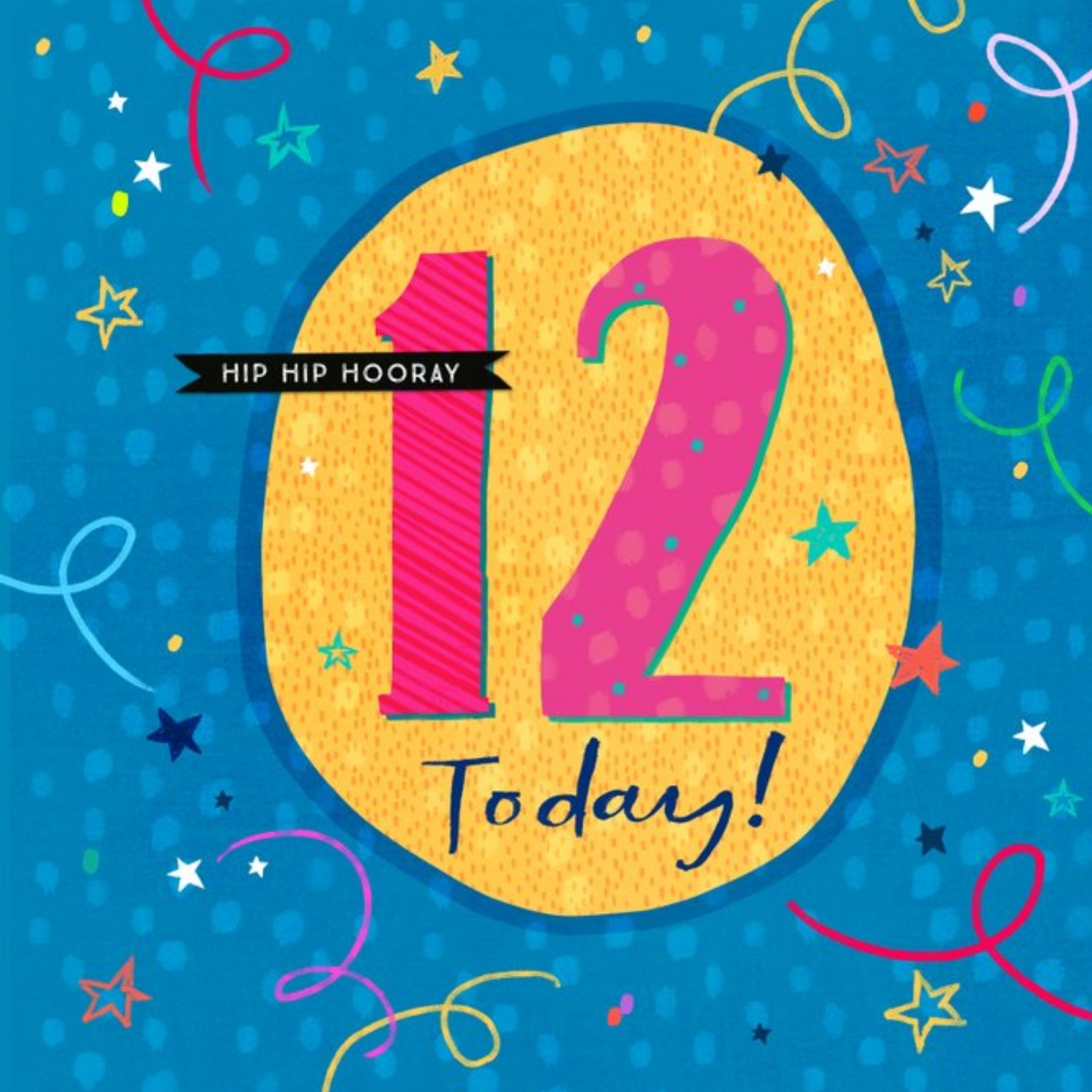 Moonpig Modern Typographic Design Hip Hip Hooray 12 Today Birthday Card, Square