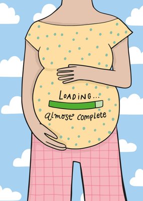 Pregnant lady Holding Belly Loading Almost Complete Card