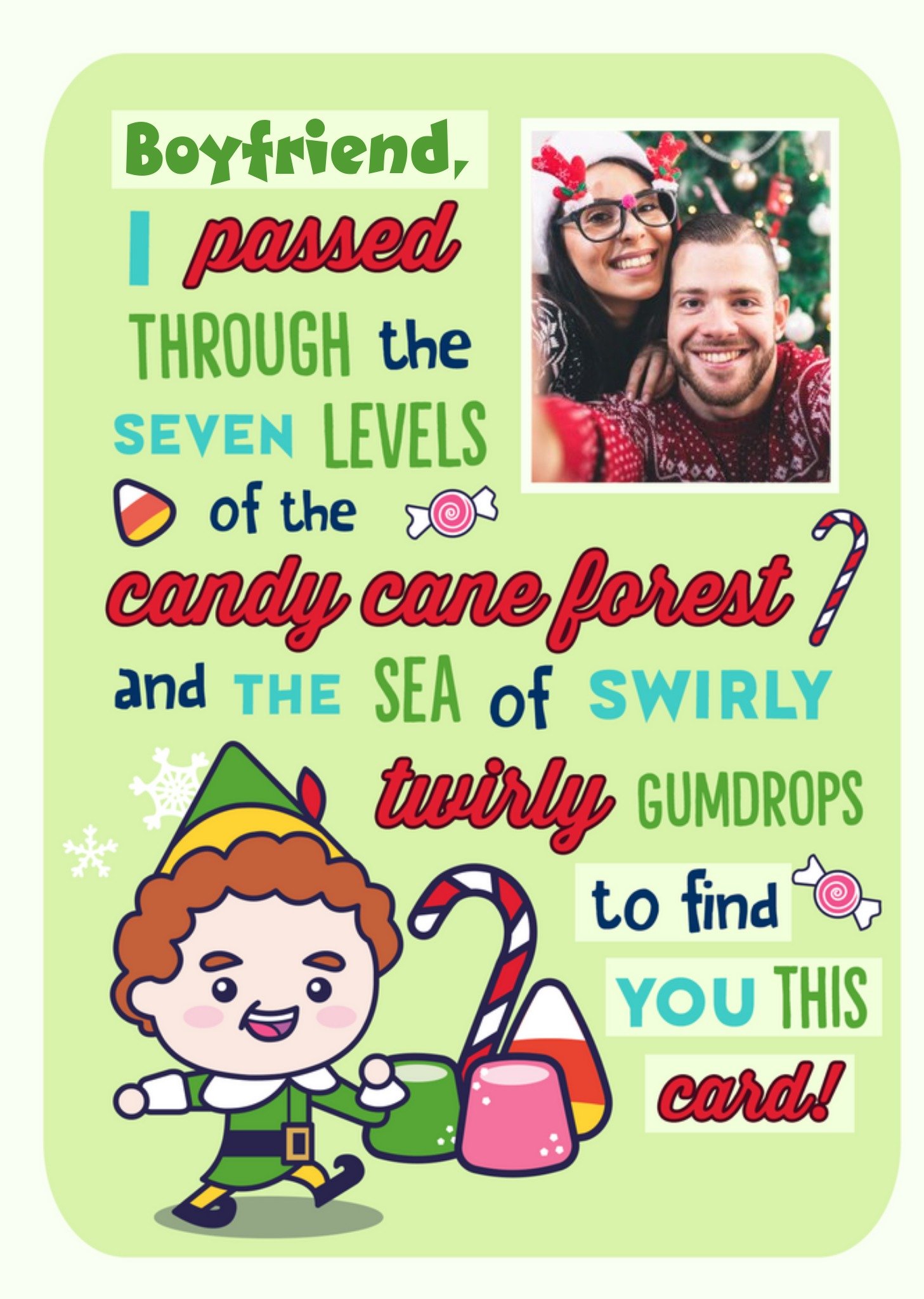 Elf The Film Christmas Card I Passed Through The Seven Levels Of The Candy Cane Forest And The Sea O