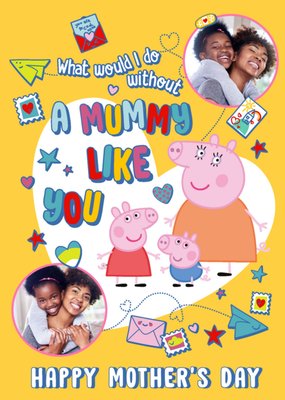 Peppa Pig What Would I Do Without Mummy Photo Upload Mother's Day Card