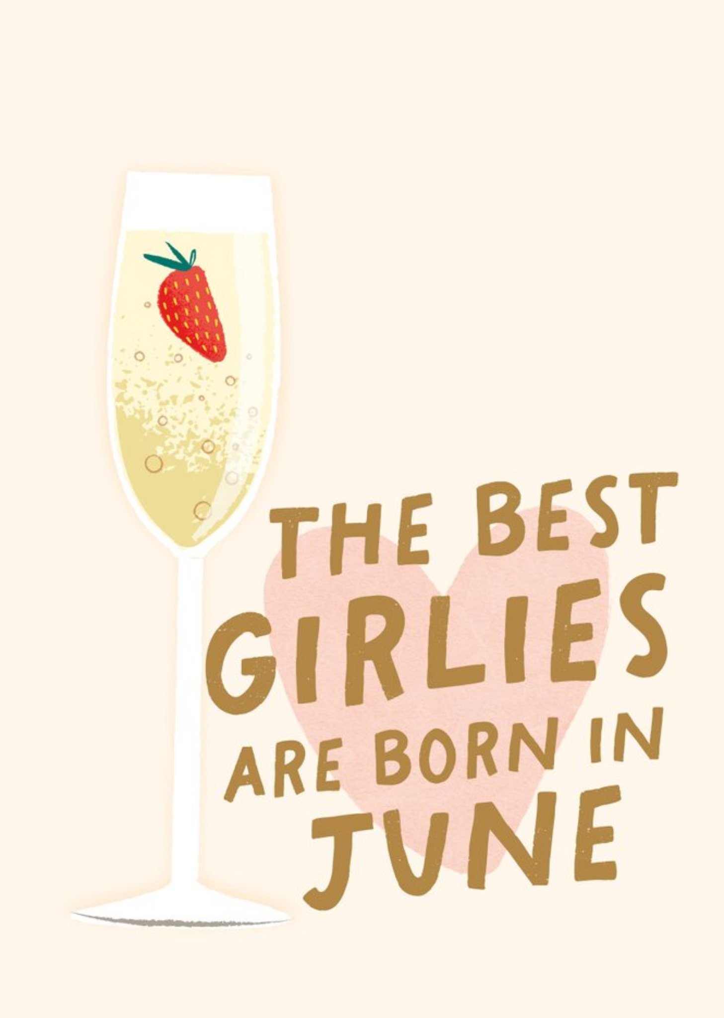 The London Studio Illustration Of A Glass Of Wine The Best Girlies Are Born In June Birthday Card, L