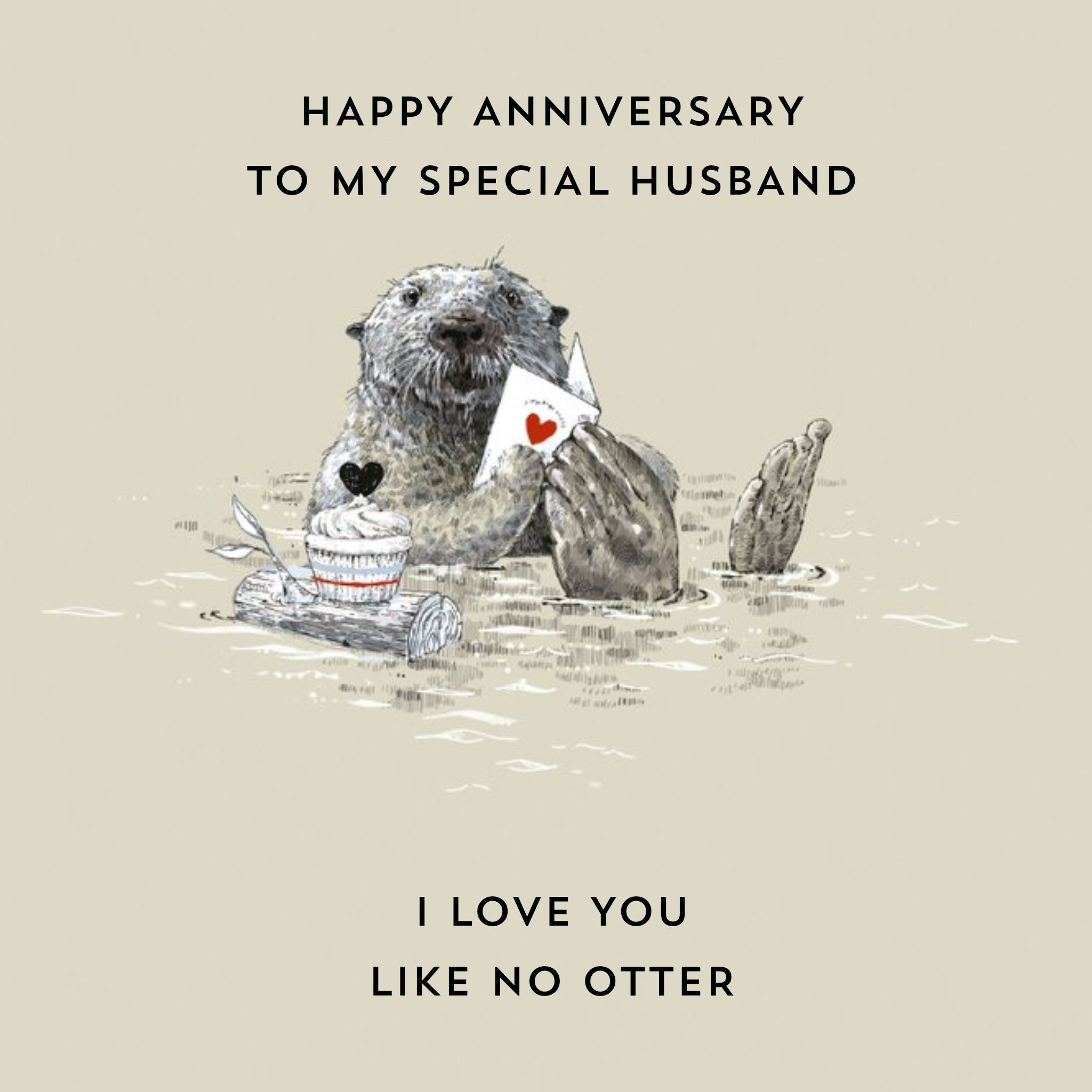 Ling Design Happy Anniversary To My Special Husband I Love You Like No Otter Anniversary Card, Squar