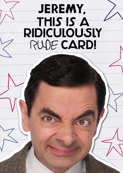 Funny Mr Bean Ridiculously Rude Birthday Card