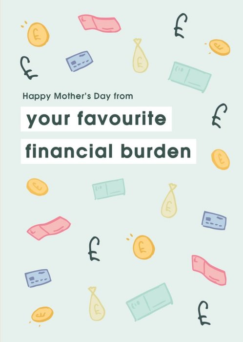 Happy Mother's Day From Your Favourite Financial Burden Card
