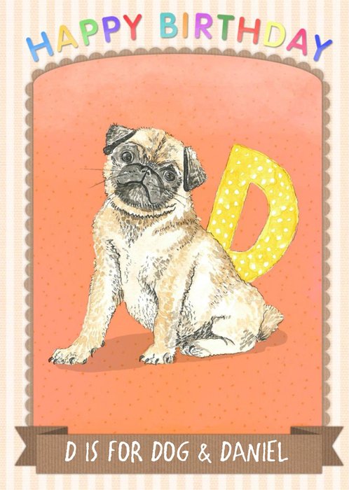 Alphabet Animal Antics D Is For Dog Personalised Happy Birthday Card