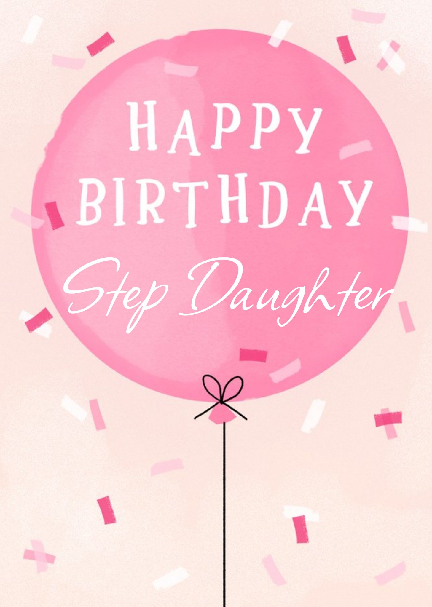 Okey Dokey Design Okey Dokey Illustrated Balloon Happy Birthday Step Daughter Birthday Card Ecard