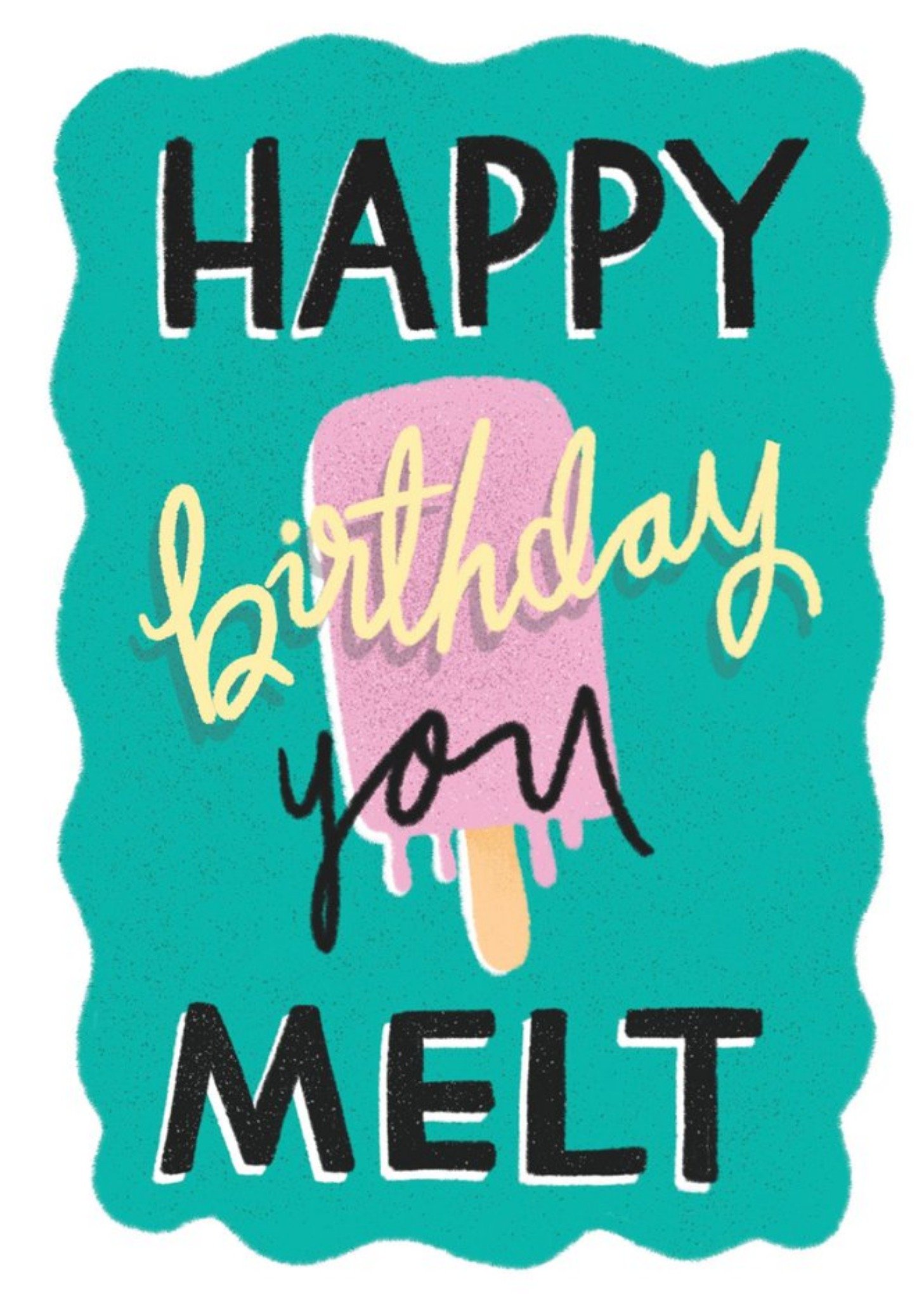 Brainbox Candy Funny Ice Cream Happy Birthday You Melt Card, Large