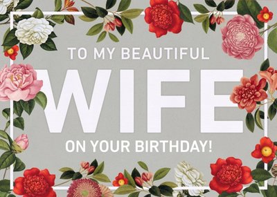 Beautiful Wife Pink Flower Grey Birthday Card