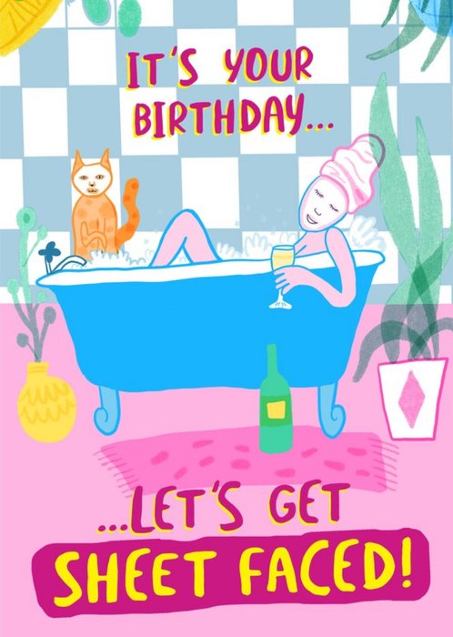 Funny Let's Get Sheet Faced Birthday Card