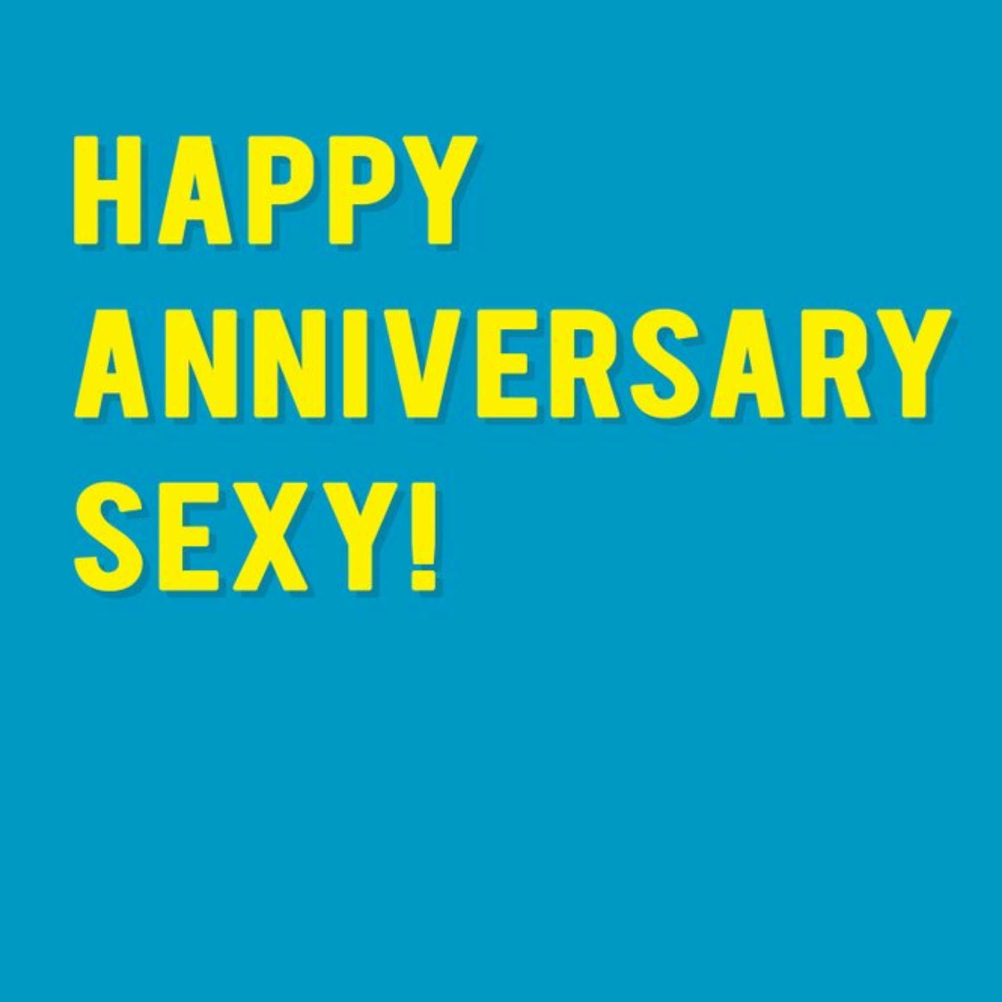 Modern Typographical Happy Anniversary Sexy Card, Square