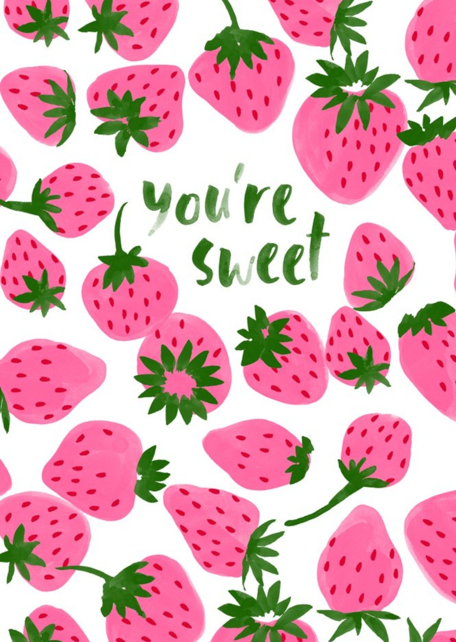 Moonpig Typography Surrounded By Strawberries You're Sweet Card Ecard