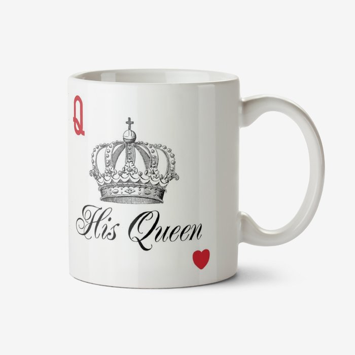 His Queen Queen Of Hearts Play Card Valentines Day Typographic Mug