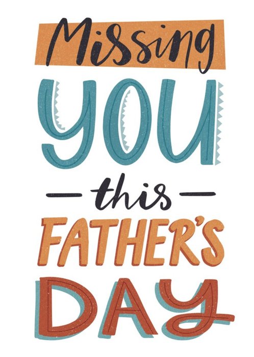 To Missing You Modern Typographic Father's Day Card