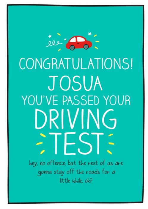 White Typography On A Teal Background Congratulations On Your Driving ...