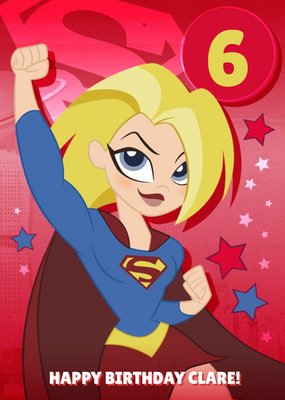 DC Super Hero Girls Supergirl 6th Birthday Card