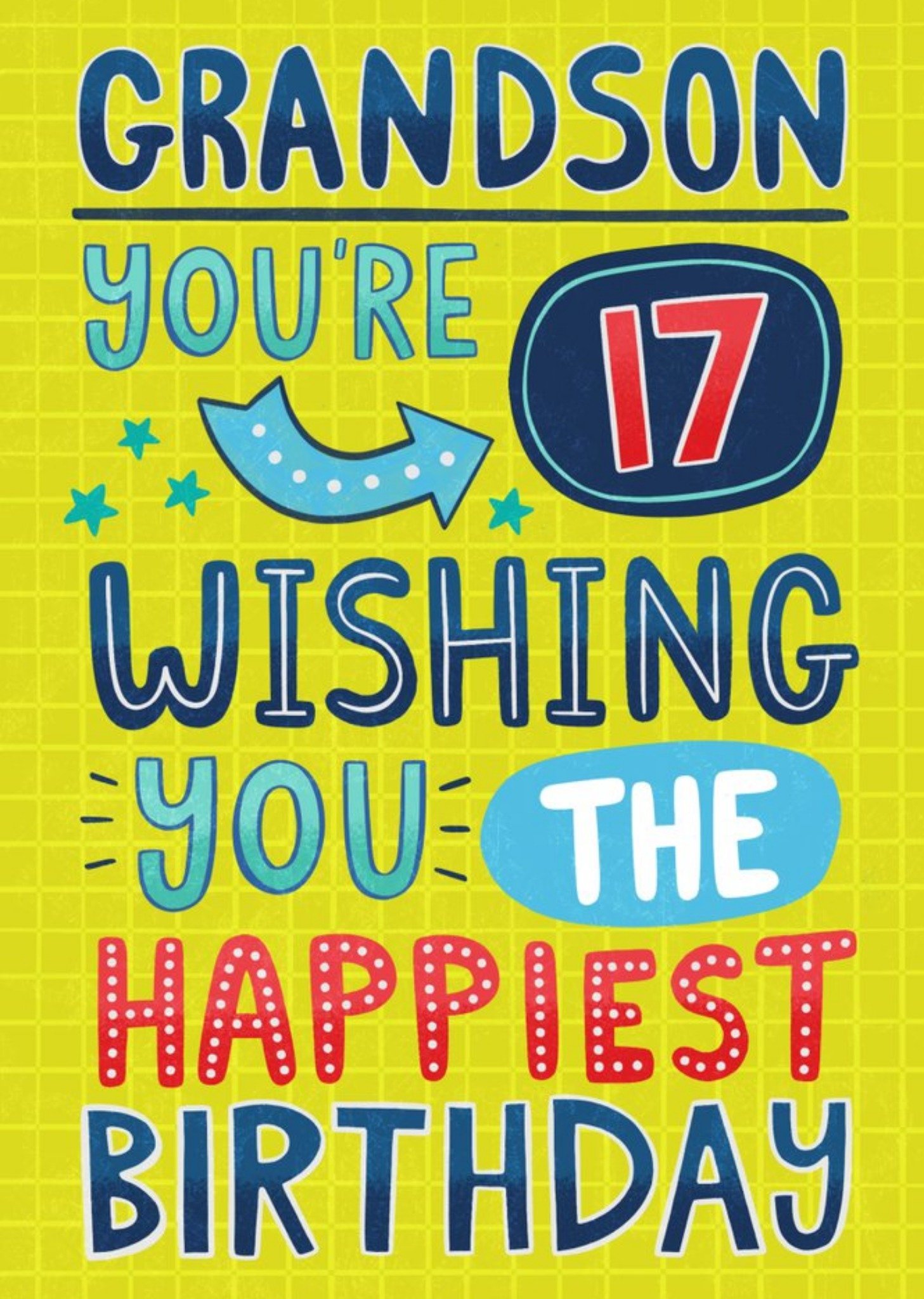 Moonpig Typographic Grandson You're 17 Wishing You The Happiest Birthday Card, Large