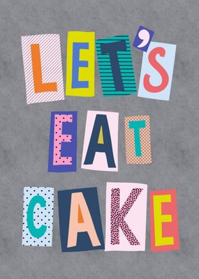 Colourful Block Letters Lets Eat Cake Card