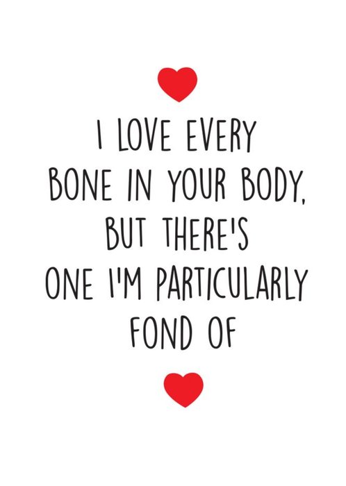 Funny Cheeky Chops I Love Every Bone In Your Body Card