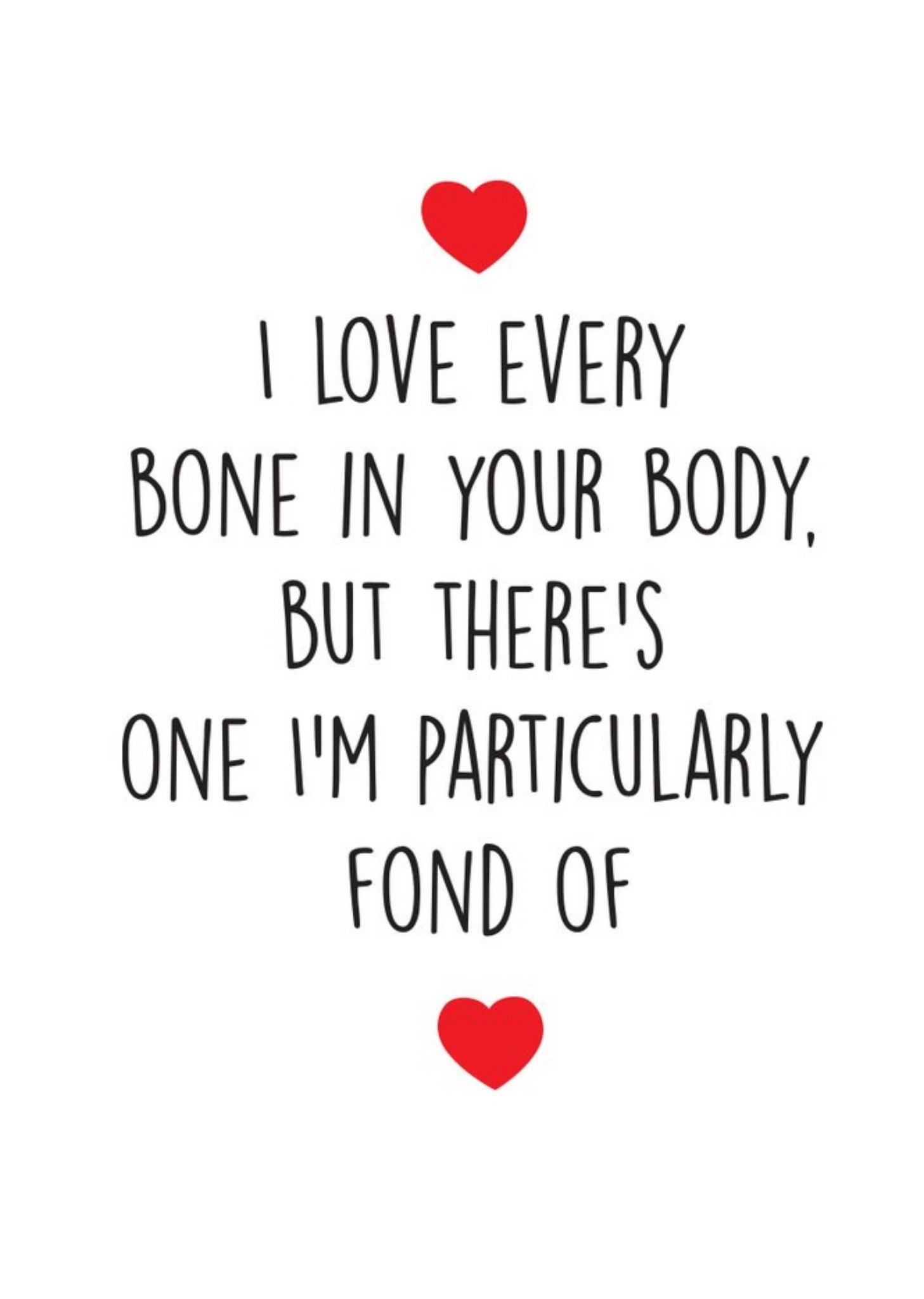 Funny Cheeky Chops I Love Every Bone In Your Body Card Ecard