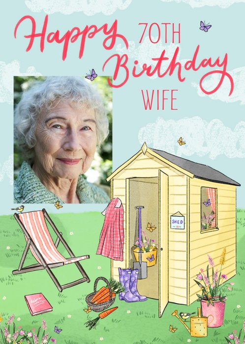 Okey Dokey Illustrated Garden Shed Happy 70th Birthday Wife Photo Upload Card