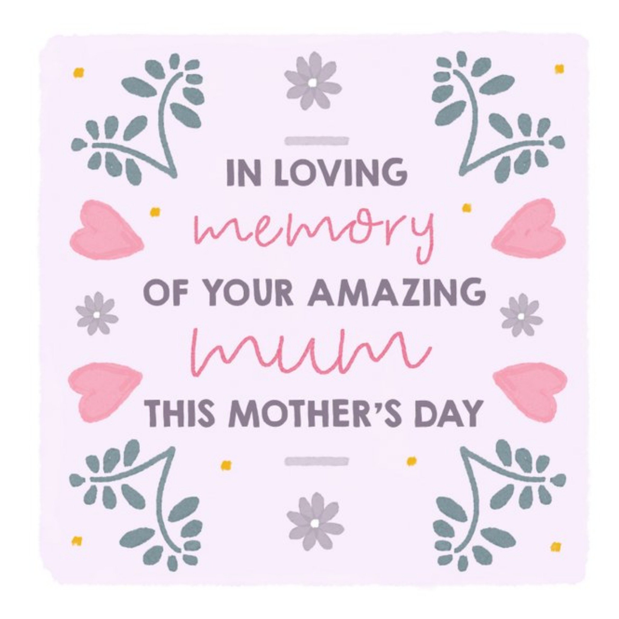 Typography On A Heart And Foliage Pattern Background In Loving Memory Mother's Day Card, Square