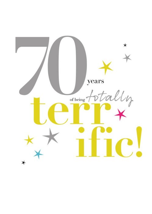 Typographic 70 Years Of Being Totally Terrific Birthday Card