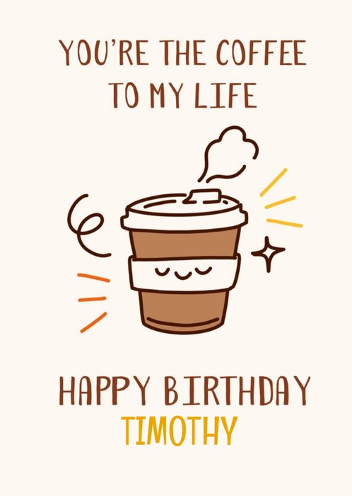 Illustrated Coffee Cup Customisable Birthday Card